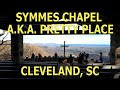 Pretty Place Chapel (Symmes Chapel) and Bald Rock - Cleveland, SC