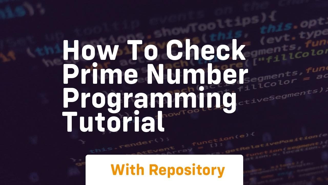 How to check prime number programming tutorial - YouTube