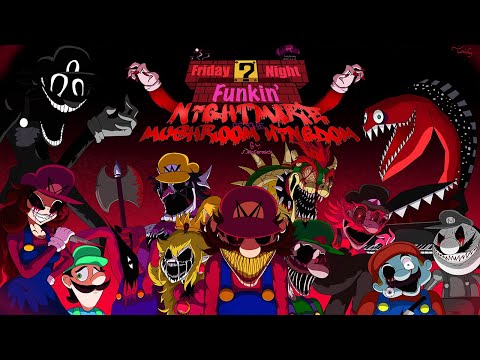 NO LO VEAS!!! - Nightmare of The Mushroom Kingdom (M.exe Week)