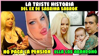 La triste historia del ex de Sabrina Sabrok