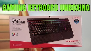 HyperX Alloy Elite RGB Mechanical Keyboard Unboxing and Review.