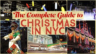 The Complete Guide to Christmas in New York City (NYC) 🎄 | 4K
