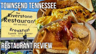 The Riverstone Restaurant Breakfast Review Townsend Tennessee On The Way To Cades Cove Smokies