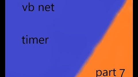 How to use  Timer Control  visual basic Tutorial part 7