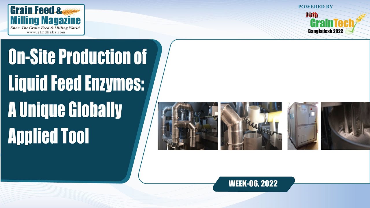 Grain Feed & Milling Magazine Weekly News Review Week07, 2022 ll