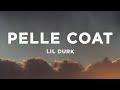 Lil Durk - Pelle Coat (Lyrics)