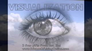 The Power Of Visualization! - by Rev. Ike