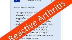 Reactive Arthritis Illness Script - USMLE, Medicine, Pediatrics Board Review