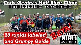 Middle Ocoee Half Slice Clinic hosted by @GentrysWorld