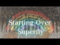 Starting Over/ Superfly