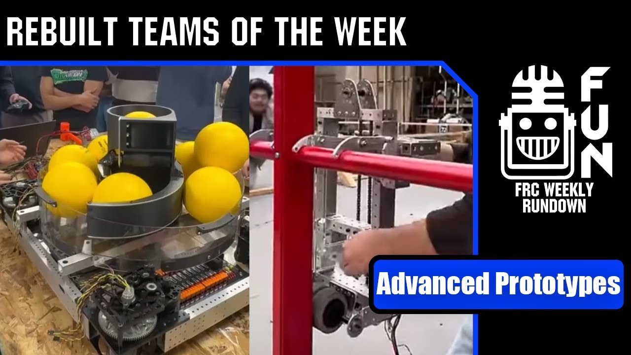 Команды недели REBUILT | Продвинутые прототипы | Еженедельный обзор FRC