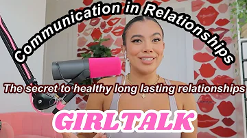 COMMUNICATION IN RELATIONSHIPS (Secret to Healthy Relationships, Long-term Relationships, etc!)