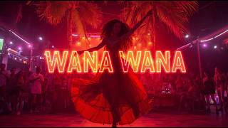 Wana Wana - (Spanish Afro House Remix 2026)