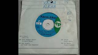 Kâzım Alkar... Çek Günahımı.. Gel Gör Beni̇ Aşk Neyledi̇.. 45,Lik Plak Orjinal Kayıt