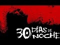 30 días de noche - 30 Days of Night - sinopsis - pelistvseries2.0