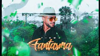 FIRMA FANTASMA - MC Kapela (Áudio Oficial) DJ Jorgin