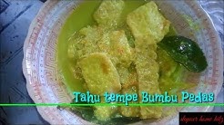 resep TAHU TEMPE BUMBU KUNYIT PEDASS masakan indonesia! SEHAT Looh - Durasi: 4.26. 