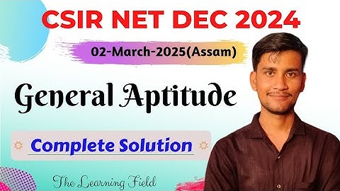 CSIR NET 2024 December (ASSAM PAPER) Part-A  Solution| General Aptitude | Mathematical Sciences