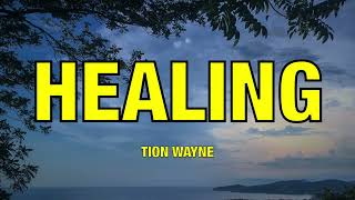 Tion Wayne - Healing - Lyrics