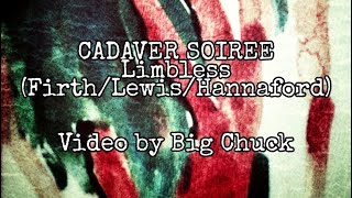 Cadaver Soirée - Limbless Lyric Video