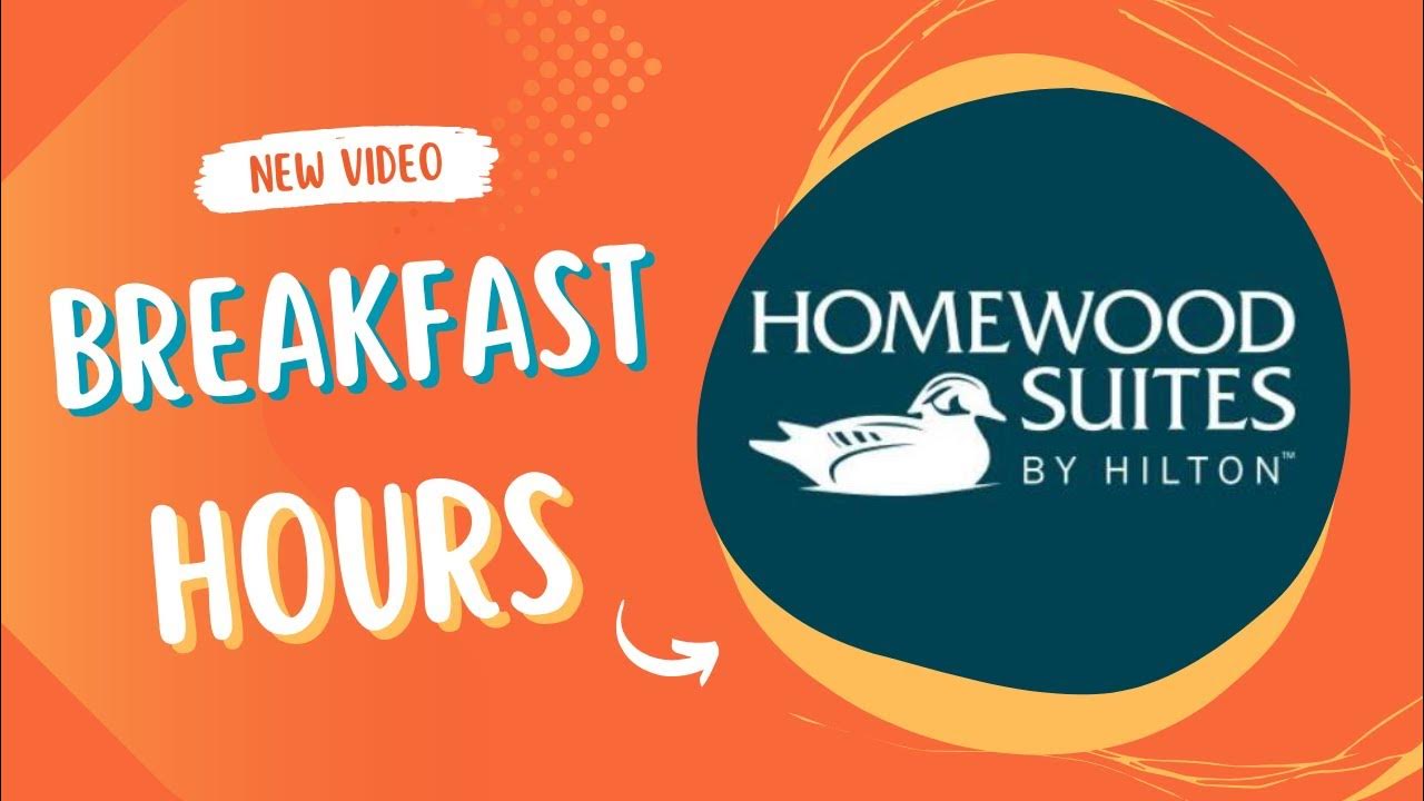Homewood Suites Breakfast Hours YouTube homewood-suites-breakfast-hours-youtube