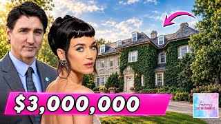 Information Justin Trudeau Bought a $3.1M Mansion for Katy Perry | Inside Their Montreal Home Guide
