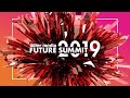 Future summit 2019 fast