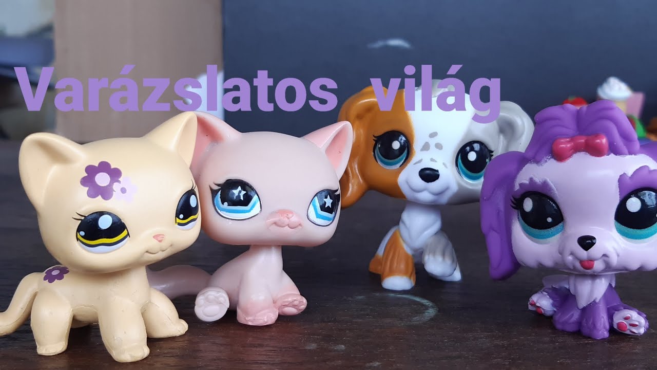 Varázslatos  világ 1. LPS Littlest Pet Shop 🙂