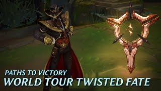 Paths to Victory: World Tour Twisted Fate - League of Legends