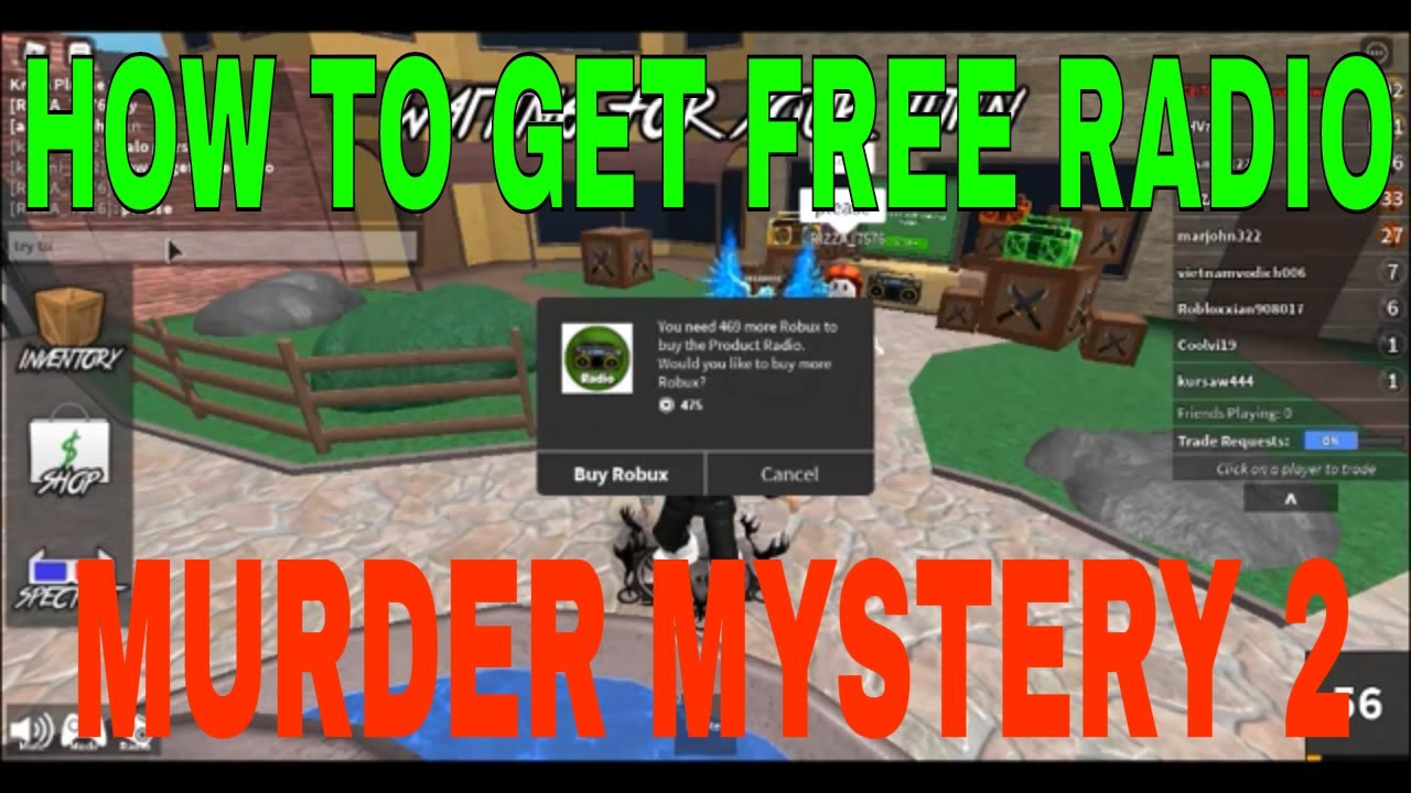 How To Get Free Radio Glitch 2021 100 Working No Need Robux Murder Mystery 2 Youtube - iigrand music how to get infinite robux