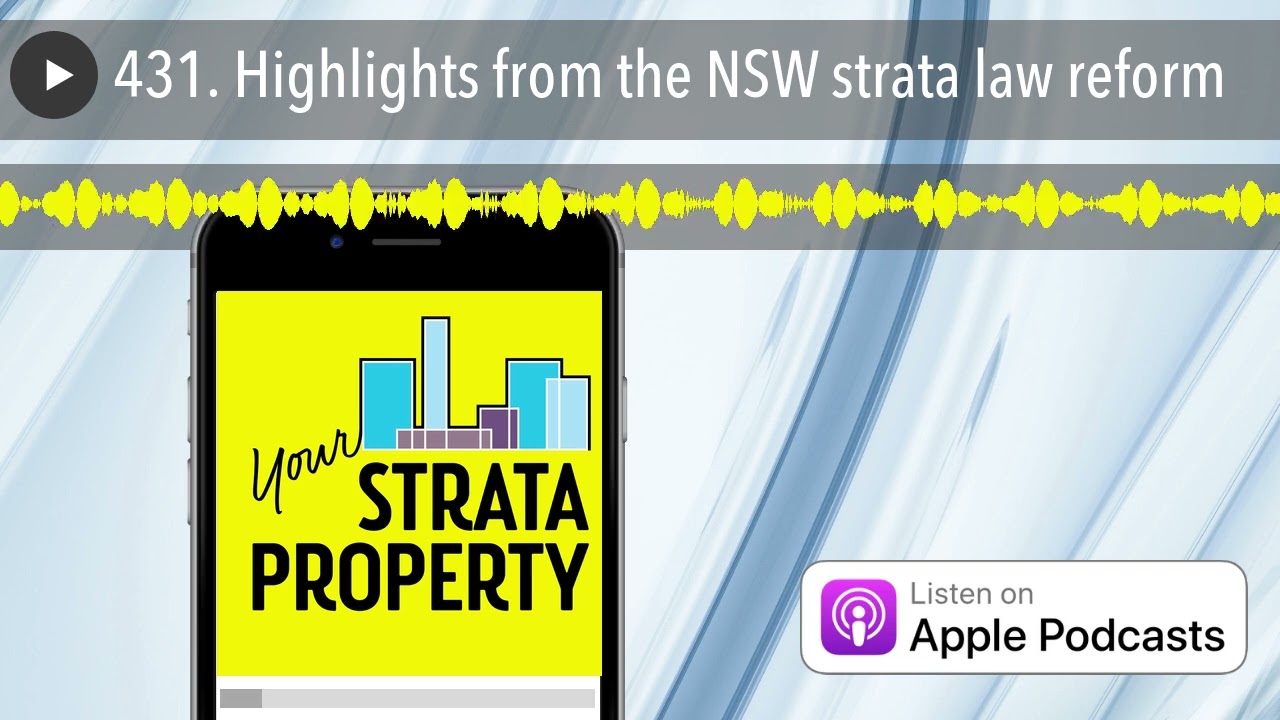 431. Highlights from the NSW strata law reform