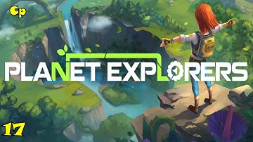 Planet Explorers 17 "Administration"