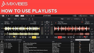 How to Use Playlists in Mixvibes Cross DJ 3