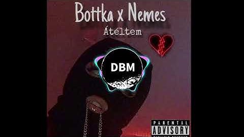BOTTKA x NEMES - Átéltem DBM SPEED UP 🎧