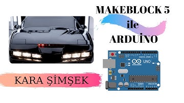 Makeblock5 ile Arduino-Bölüm9-Kara Şimşek Devresi