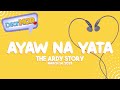 Dear mor ayaw na yata the ardy story 032423