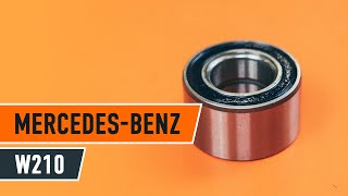 front and rear Wheel bearing kit installation MERCEDES-BENZ E-CLASS: video manual