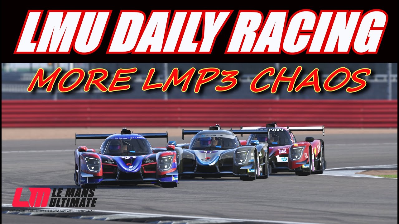 Lmu Racing Le Mans Ultimate - Back For More LMU Daily Racing - LMP3 Chaos - YouTube
