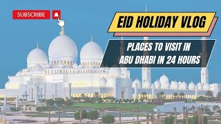 Things to do in Abu Dhabi in 24 hours