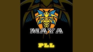 Video thumbnail of "P.L.L - MAYA"