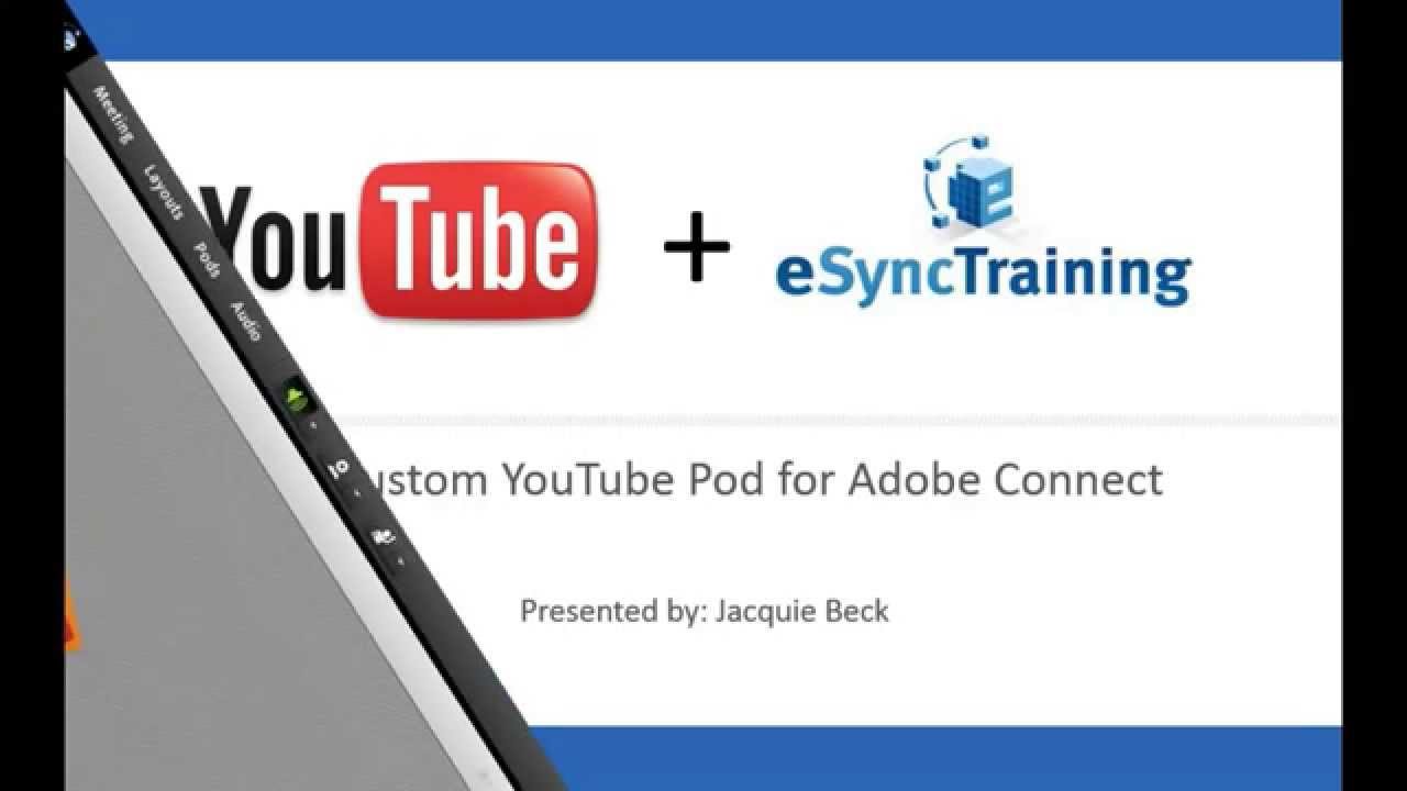 YouTube Premium Pod for Adobe Connect by eSyncTraining - YouTube