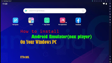 How to install a android emulator(Nox Player) on Your windows PC