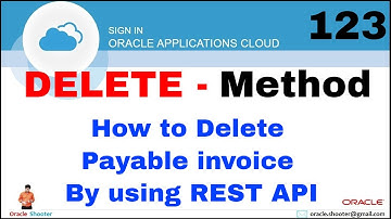 Oracle Fusion 123: Delete payable invoice by using REST API in fusion cloud | Oracle Shooter