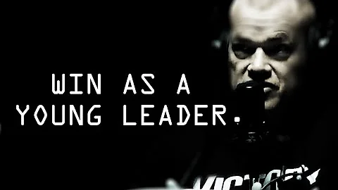 How To Win As A Young Leader - Jocko Willink