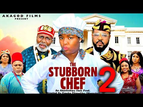 THE STUBBORN CHEF PT 2 New Movie Ekene Umenwa Sochi Infinity 2025 Latest Nigerian Nollywood Movie THE STUBBORN CHEF PT 2 New Movie Ekene Umenwa Sochi Infinity 2025 Latest Nigerian Nollywood Movie