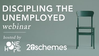 Discipling the Unemployed