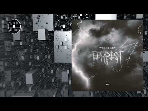 Westerby - Tempest | Techno Station