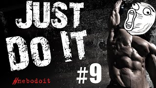 JUST DO IT #9 - Fails Edition