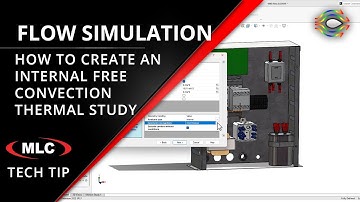 How to Create an Internal Thermal Study in SOLIDWORKS Flow Simulation CFD