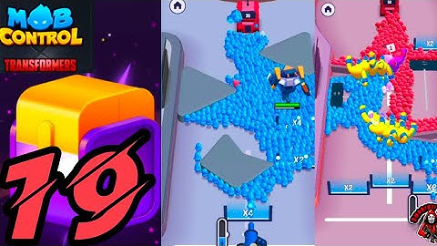 MOB Control Transformers(Android,IOS)|Full Gameplay: Part 19